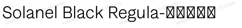 Solanel Black Regula字体转换